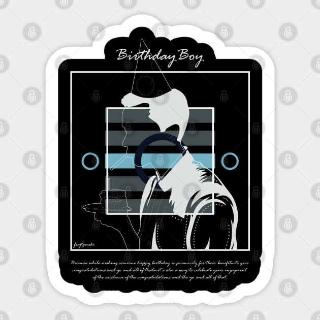 Birthday boy version 6 Sticker by Frajtgorski